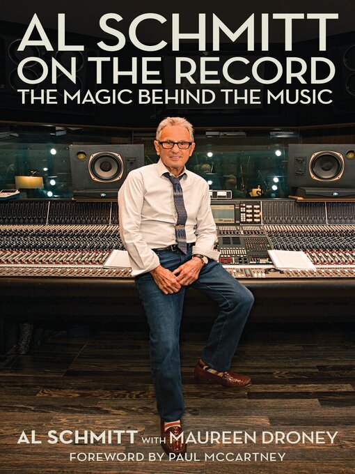 Title details for Al Schmitt on the Record by Al Schmitt - Available